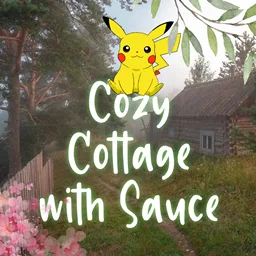 Cozy Cottage 𝘸𝘪𝘵𝘩 𝘴𝘢𝘶𝘤𝘦 🧂 tag icon