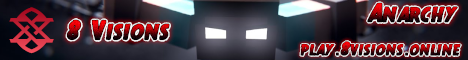 8 Visions Anarchy Minecraft Server banner