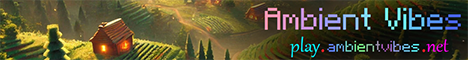 Ambient Vibes Minecraft Server banner