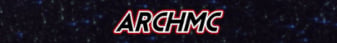 ArchMC Minecraft Server banner