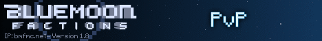 BlueMoon Factions Minecraft Server banner
