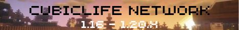 CubicLife Network Minecraft Server banner