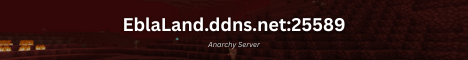 EblaLand - Anarchy Minecraft Server banner