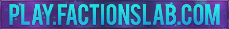 FactionsLab Minecraft Server banner