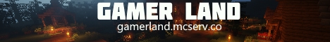 Gamer Land Minecraft Server banner