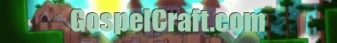 GospelCraft Minecraft Server banner