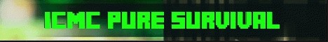 ICMC Pure Survival Minecraft Server banner