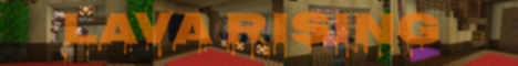 Lava Rising Minecraft Server banner