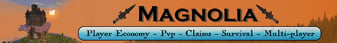 Magnolia Semi Survival Minecraft Server banner