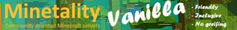 Minetality Vanilla Server Minecraft Server banner