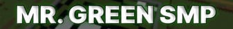 Mr. Green Gaming SMP Minecraft Server banner