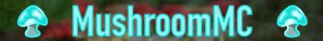 MushroomMC Minecraft Server banner