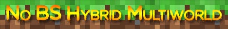 No BS Hybrid Multiworld Minecraft Server banner