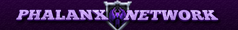 Phalanx-Network Minecraft Server banner