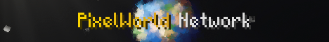 PixelWorld Network Minecraft Server banner