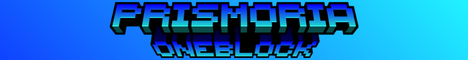 Prismoria Oneblock Minecraft Server banner