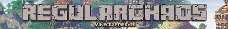RegularChaos Minecraft Server banner