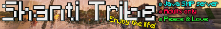 Shanti Tribe Minecraft Server banner