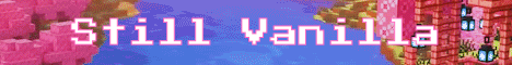 Still Vanilla Minecraft Server banner