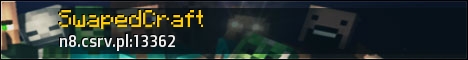 SwapedCraft PVP/Raid 24/7 NoLagg Minecraft Server banner