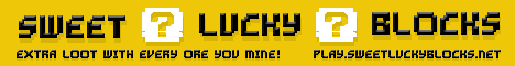 Sweet Lucky Blocks Minecraft Server banner