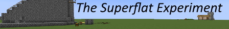 The Superflat Experiment Minecraft Server banner