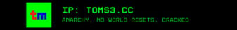 Toms3 Anarchy Minecraft Server banner