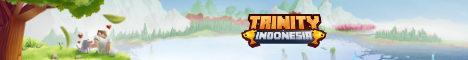 Trinity Indonesia | #1 Anarchy RPG Minecraft Server banner