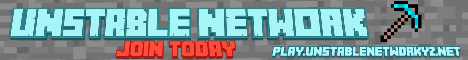 Unstable Network SMP Minecraft Server banner