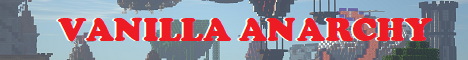 Vanilla Anarchy Minecraft Server banner