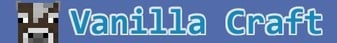 VanillaCraft Minecraft Server banner