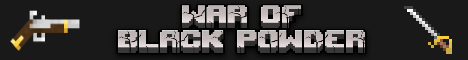 War Of Black Powder Minecraft Server banner